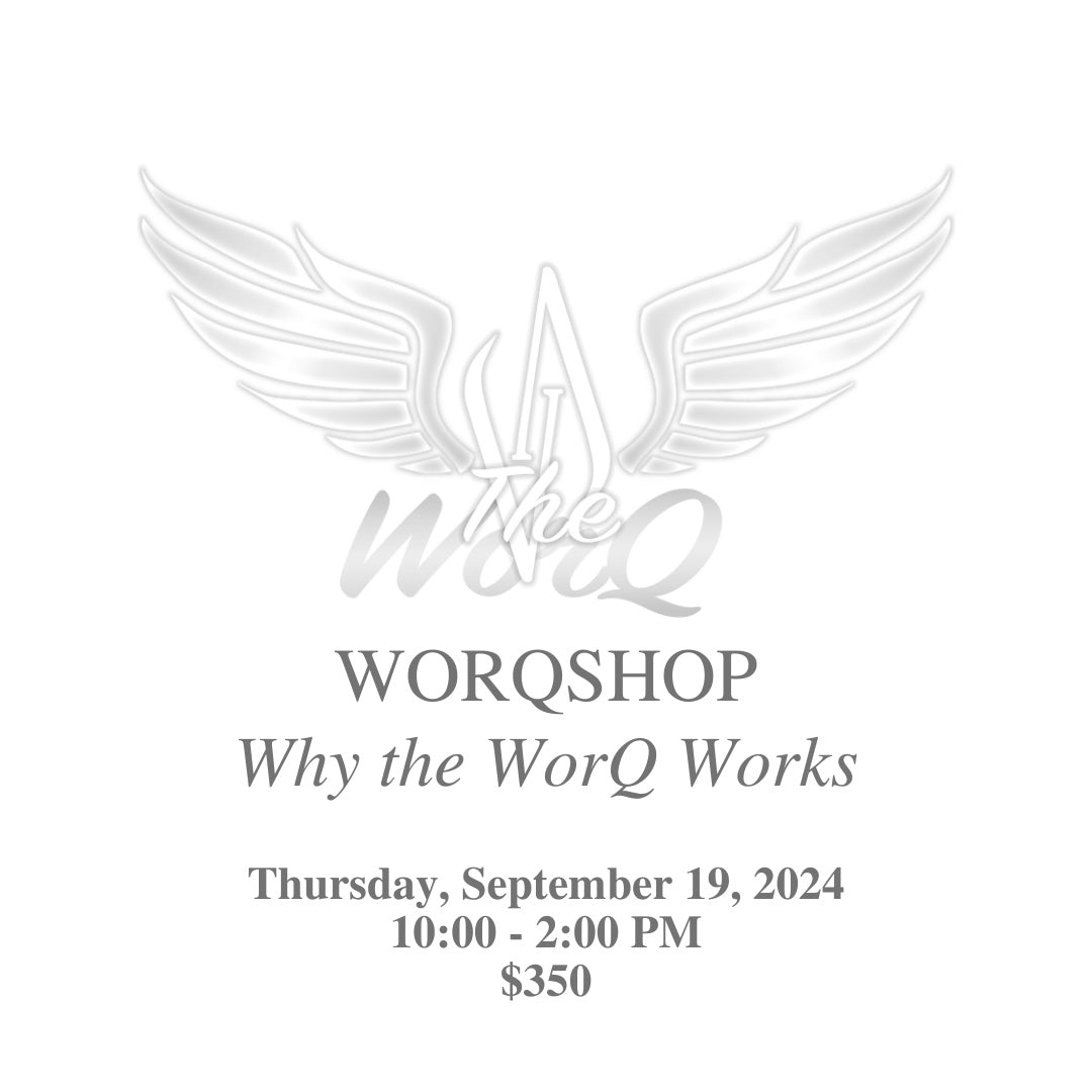 The WorQ WorQshop