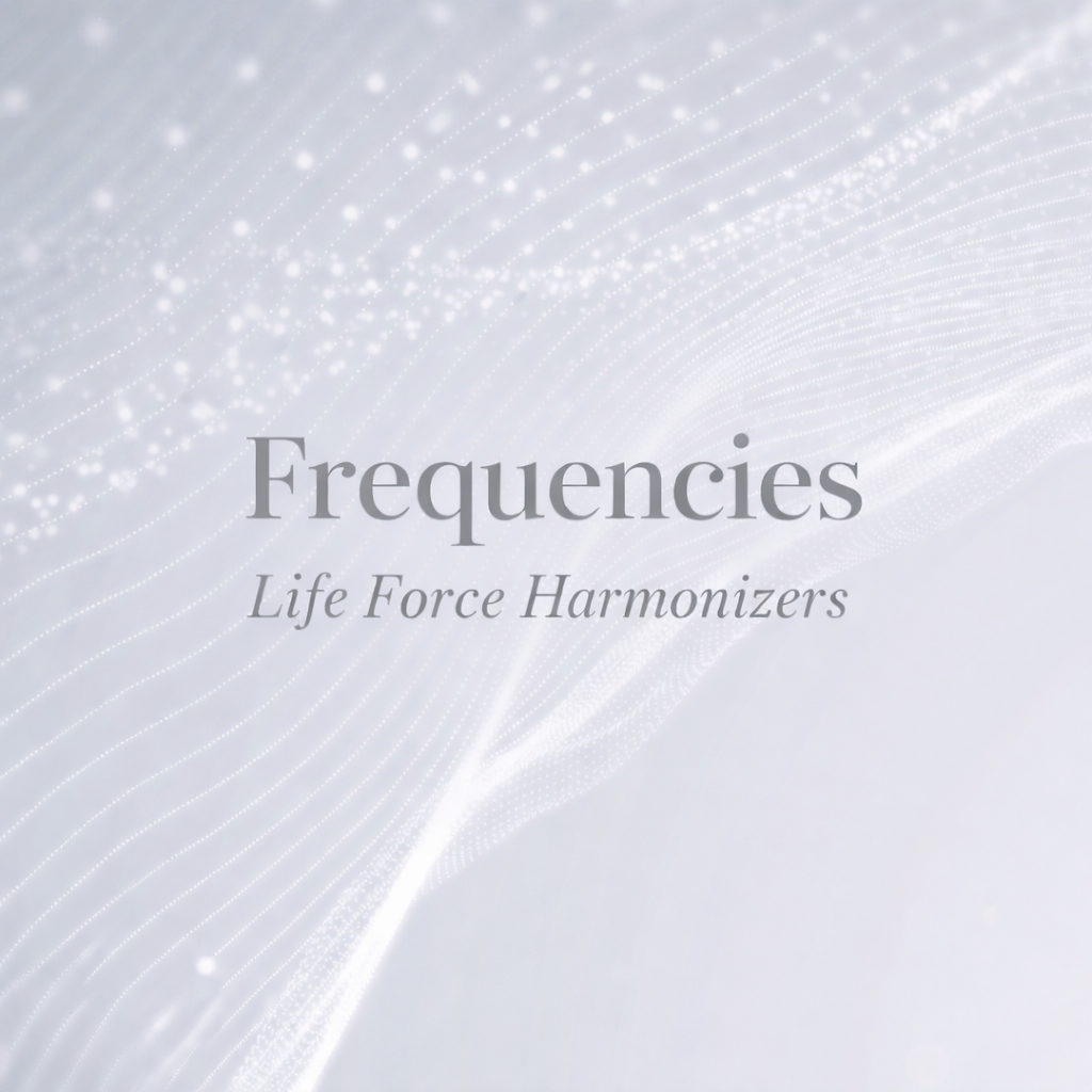 Life Force Harmonizer Frequencies | VANDA