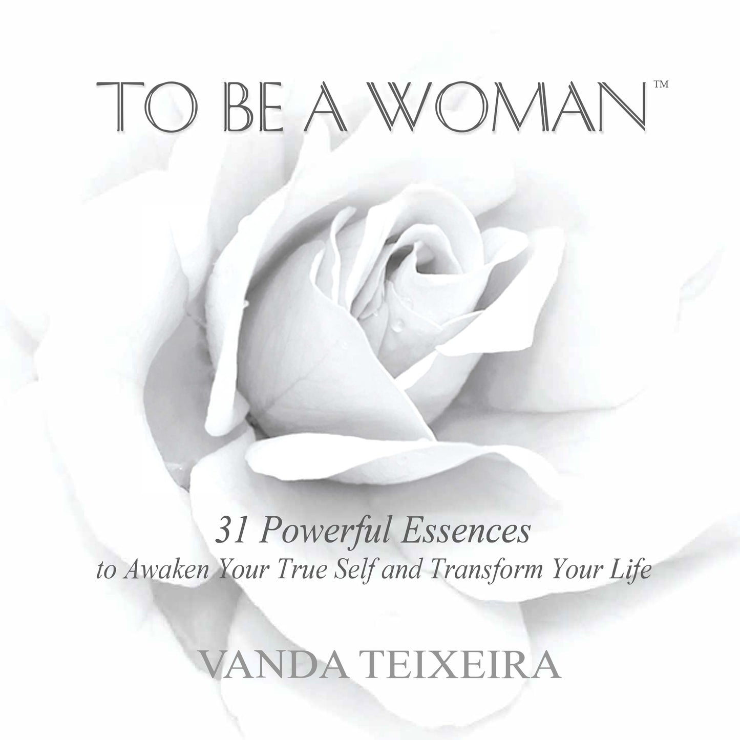 To Be A Women™ 31 Essences Book (Paperback)