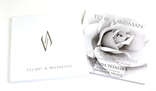 To Be a Woman™ - 31 Powerful Essences Signature Book (Hardcover)