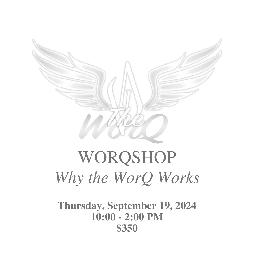 The WorQ WorQshop